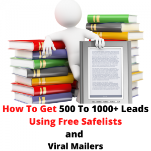 Copy of How To Get 500 To 1000 Leads Using Safelists