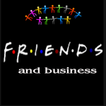 friends and business