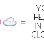 Your Head's In The Clouds